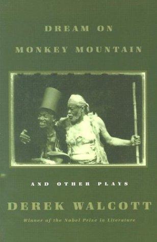 Cover for Dream on Monkey Mountain and Other Plays