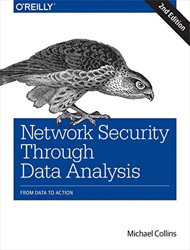 Cover for Network Security Through Data Analysis: from Data to Action