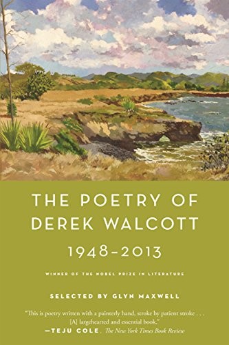 Cover for The Poetry of Derek Walcott 1948-2013