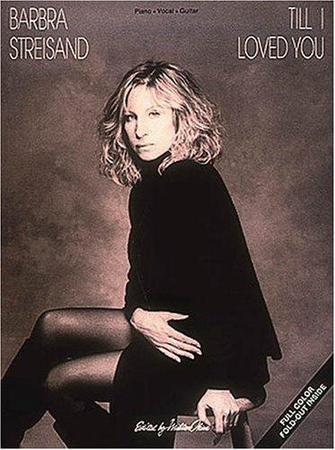 Cover for Barbra Streisand - Till I Loved You (Piano-Vocal)