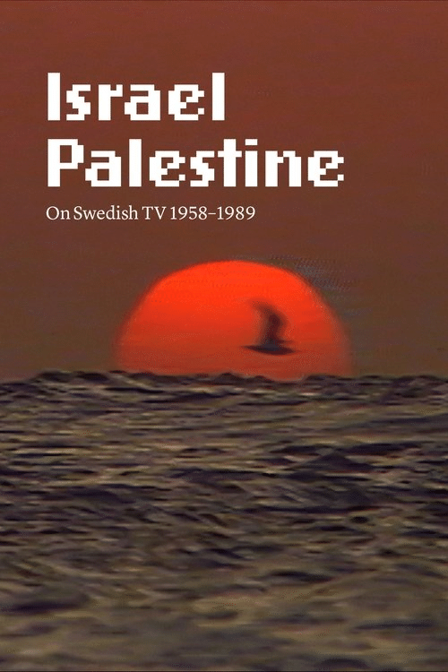 Poster for Israel Palestine on Swedish TV 1958-1989
