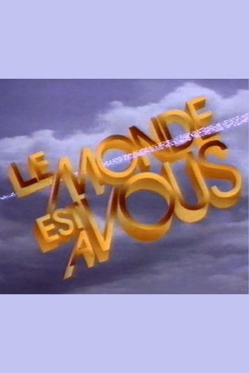 Poster for Le Monde Est à Vous
