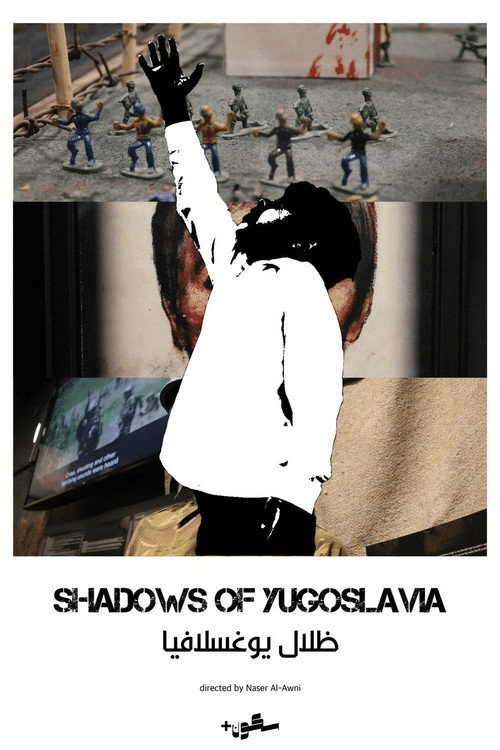 Poster for Shadows of Yugoslavia