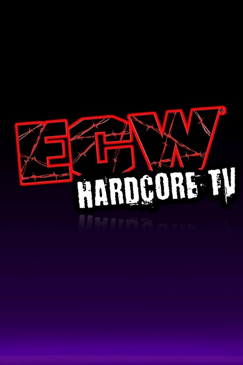 Poster for ECW Hardcore TV