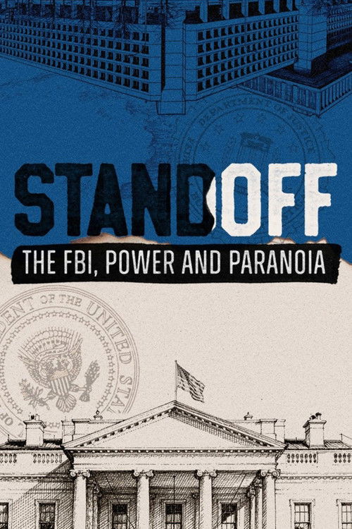 Poster for Standoff: the FBI, Power and Paranoia